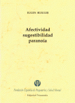 Afectividad, sugestibilidad, paranoia