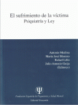 El sufrimiento de la víctima Psiquiatría y Ley