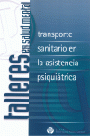 Transporte sanitario en la asistencia psiquiátrica